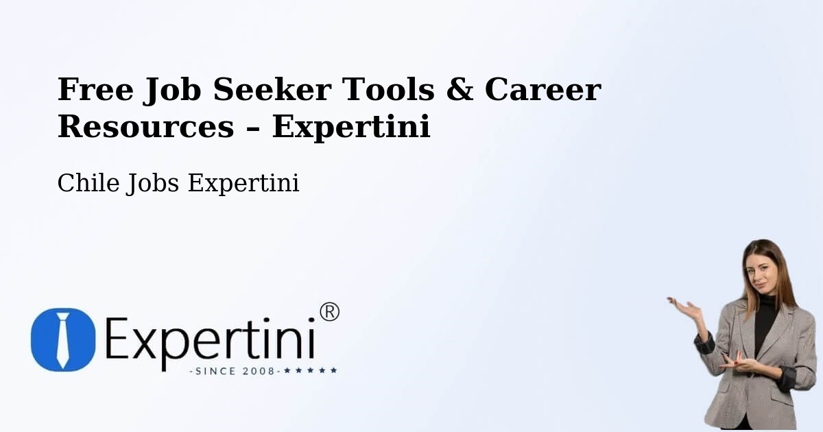 Free Job Seeker Tools & Career Resources – Calera De Tango - Calera De Tango, Chile Jobs Expertini